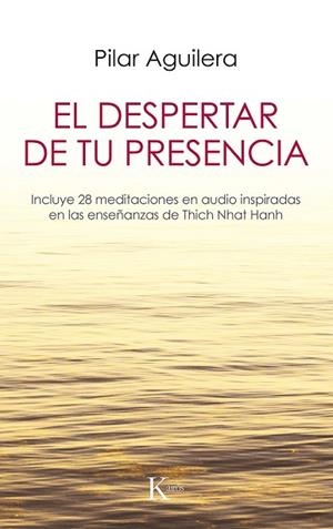 EL DESPERTAR DE TU PRESENCIA | 9788499887029 | AGUILERA,PILAR | Llibreria Geli - Llibreria Online de Girona - Comprar llibres en català i castellà