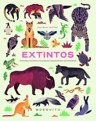 EXTINTOS.HOMENAJE ILUSTRADO A LAS ESPECIES DESAPARECIDAS RECIENTEMENTE | 9788412033236 | RIERA,LUCAS | Libreria Geli - Librería Online de Girona - Comprar libros en catalán y castellano