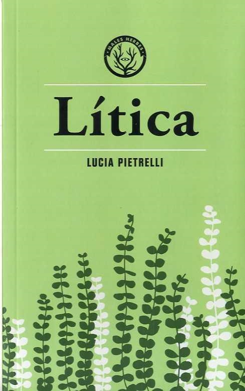 LÍTICA | 9788494917080 | PIETRELLI,LUCIA | Libreria Geli - Librería Online de Girona - Comprar libros en catalán y castellano