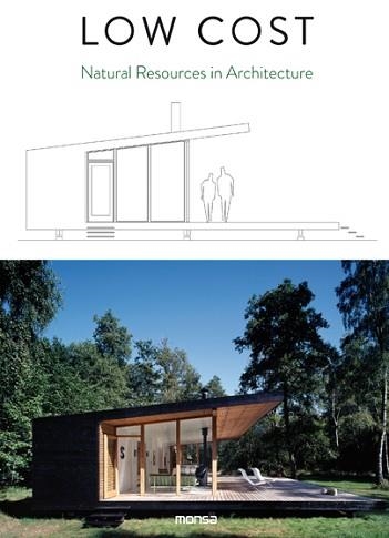 LOW COST.NATURAL RESOURCES IN ARCHITECTURE | 9788417557041 | Llibreria Geli - Llibreria Online de Girona - Comprar llibres en català i castellà