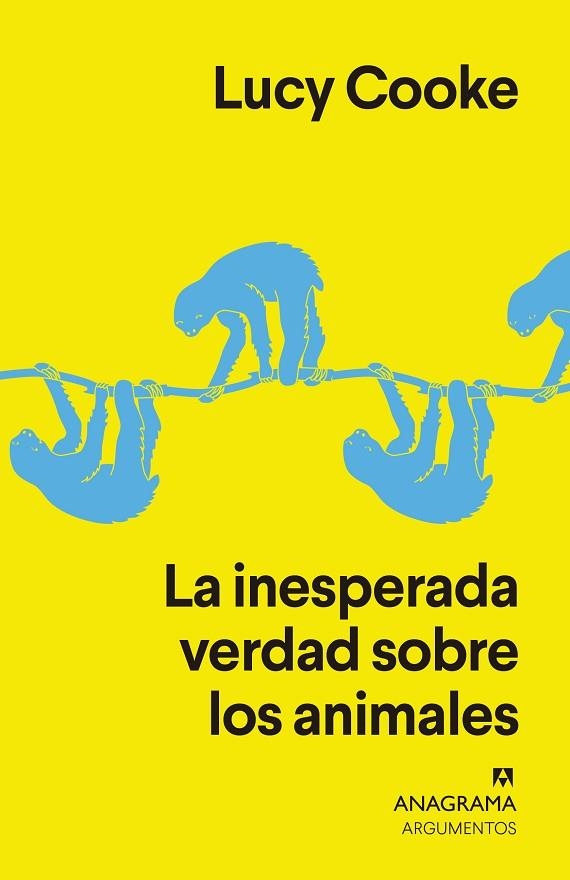 LA INESPERADA VERDAD SOBRE LOS ANIMALES | 9788433964410 | COOKE,LUCY | Libreria Geli - Librería Online de Girona - Comprar libros en catalán y castellano
