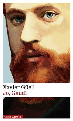 JO,GAUDÍ | 9788417747763 | GÜELL,XAVIER | Llibreria Geli - Llibreria Online de Girona - Comprar llibres en català i castellà