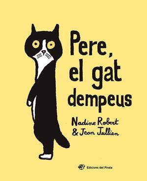 PERE,EL GAT DEMPEUS | 9788417207168 | ROBERT,NADINE | Libreria Geli - Librería Online de Girona - Comprar libros en catalán y castellano