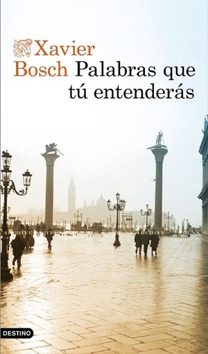 PALABRAS QUE TÚ ENTENDERÁS | 9788423356003 | BOSCH,XAVIER | Libreria Geli - Librería Online de Girona - Comprar libros en catalán y castellano