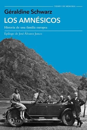 LOS AMNÉSICOS.HISTORIA DE UNA FAMILIA EUROPEA | 9788490667279 | SCHWARZ,GÉRALDINE | Llibreria Geli - Llibreria Online de Girona - Comprar llibres en català i castellà