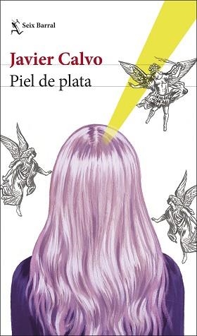 PIEL DE PLATA | 9788432235436 | CALVO,JAVIER | Libreria Geli - Librería Online de Girona - Comprar libros en catalán y castellano
