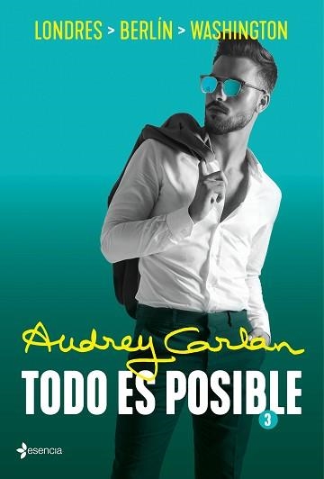 LONDRES.BERLÍN.WASHINGTON(TODO ES POSIBLE-3) | 9788408214113 | CARLAN,AUDREY | Libreria Geli - Librería Online de Girona - Comprar libros en catalán y castellano