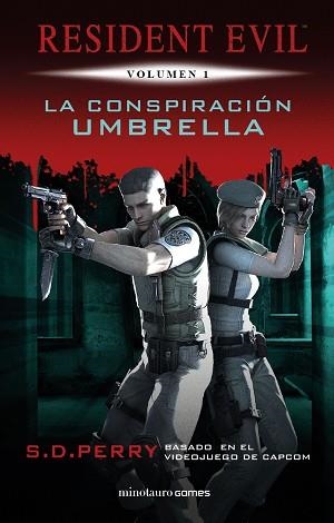 RESIDENT EVIL-1.LA CONSPIRACIÓN UMBRELLA | 9788445006580 | PERRY,S.D. | Llibreria Geli - Llibreria Online de Girona - Comprar llibres en català i castellà