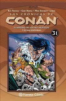 LAS CRÓNICAS DE CONAN Nº 31/34 | 9788491532026 | THOMAS,ROY | Libreria Geli - Librería Online de Girona - Comprar libros en catalán y castellano