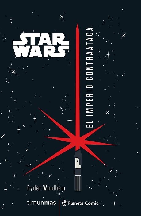 STAR WARS EL IMPERIO CONTRAATACA  | 9788491737506 | WINDHAM,RYDER | Libreria Geli - Librería Online de Girona - Comprar libros en catalán y castellano