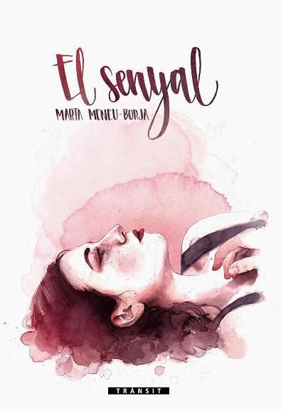 EL SENYAL | 9788490263402 | MENEU-BORJA,MARTA | Libreria Geli - Librería Online de Girona - Comprar libros en catalán y castellano