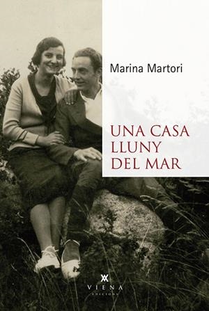 UNA CASA LLUNY DEL MAR | 9788412024463 | MARTORI,MARINA | Llibreria Geli - Llibreria Online de Girona - Comprar llibres en català i castellà