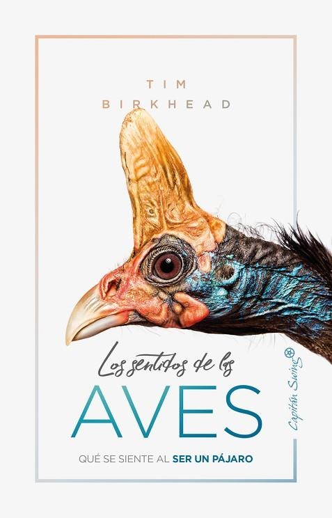 LOS SENTIDOS DE LAS AVES | 9788412064506 | BIRKHEAD,TIM | Libreria Geli - Librería Online de Girona - Comprar libros en catalán y castellano
