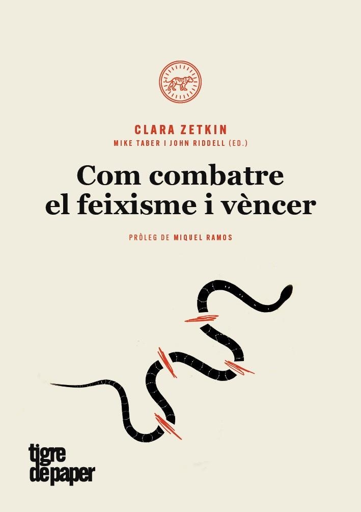 COM COMBATRE EL FEIXISME I VÈNCER | 9788416855490 | ZETKIN,CLARA | Libreria Geli - Librería Online de Girona - Comprar libros en catalán y castellano