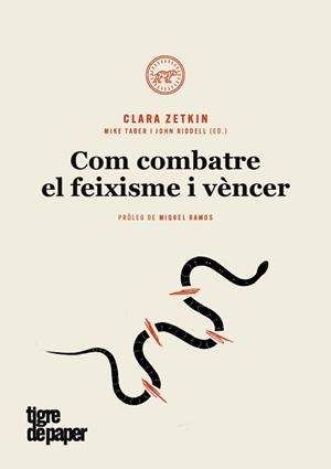 COM COMBATRE EL FEIXISME I VÈNCER | 9788416855490 | ZETKIN,CLARA | Libreria Geli - Librería Online de Girona - Comprar libros en catalán y castellano