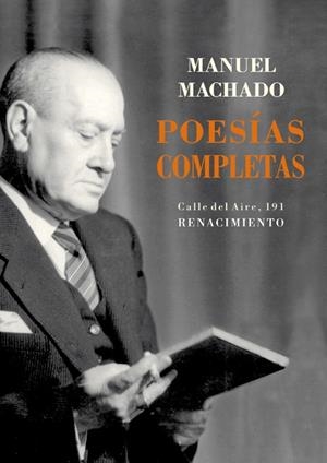 POESÍAS COMPLETAS | 9788417950149 | MACHADO,MANUEL | Llibreria Geli - Llibreria Online de Girona - Comprar llibres en català i castellà