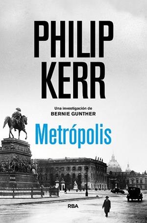 METRÓPOLIS | 9788491876830 | KERR,PHILIP | Libreria Geli - Librería Online de Girona - Comprar libros en catalán y castellano