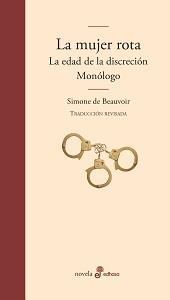 LA MUJER ROTA/LA EDAD DE LA DISCRECIÓN/MONÓLOGO | 9788435011426 | DE BEAUVOIR,SIMONE | Libreria Geli - Librería Online de Girona - Comprar libros en catalán y castellano