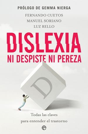 DISLEXIA.NI DESPISTE NI PEREZA | 9788491646457 | CUETOS VEGA,FERNANDO/SORIANO-FERRER,MANUEL/RELLO,LUZ | Libreria Geli - Librería Online de Girona - Comprar libros en catalán y castellano