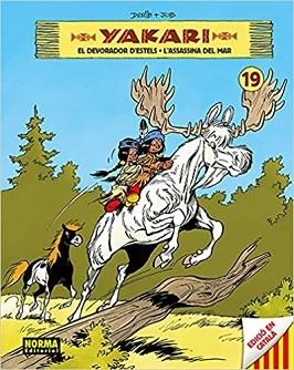 YAKARI-19.EL DEVORADOR D'ESTELS/L'ASSASINA DEL MAR | 9788467938128 | DERIB/JOB | Libreria Geli - Librería Online de Girona - Comprar libros en catalán y castellano