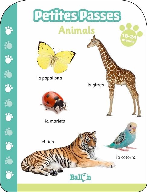 PETITES PASSES.ANIMALS 18-24 MESOS | 9789403213729 | Libreria Geli - Librería Online de Girona - Comprar libros en catalán y castellano