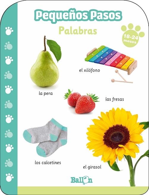 PEQUEÑOS PASOS.PALABRAS 18-24 MESES | 9789403213651 | Libreria Geli - Librería Online de Girona - Comprar libros en catalán y castellano