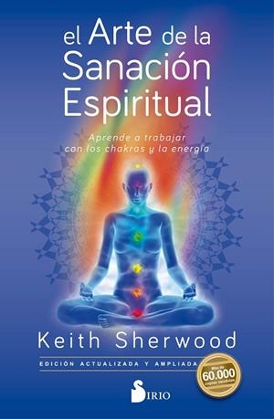 EL ARTE DE LA SANACIÓN ESPIRITUAL | 9788417399597 | SHERWOOD,KEITH | Llibreria Geli - Llibreria Online de Girona - Comprar llibres en català i castellà