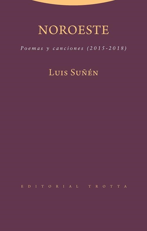 NOROESTE | 9788498797916 | SUÑÉN,LUIS | Llibreria Geli - Llibreria Online de Girona - Comprar llibres en català i castellà