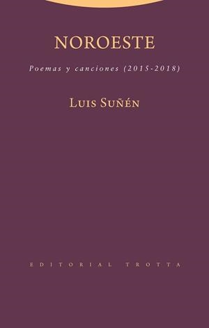 NOROESTE | 9788498797916 | SUÑÉN,LUIS | Llibreria Geli - Llibreria Online de Girona - Comprar llibres en català i castellà