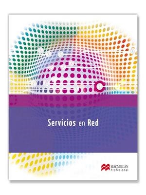 SERVICIOS EN RED | 9788415656630 | CARCELLER,ROMÁN/CAMPOS,CARLOS/GARCÍA,CRISTIAN JORGE/GONZÁLEZ,JESÚS | Llibreria Geli - Llibreria Online de Girona - Comprar llibres en català i castellà