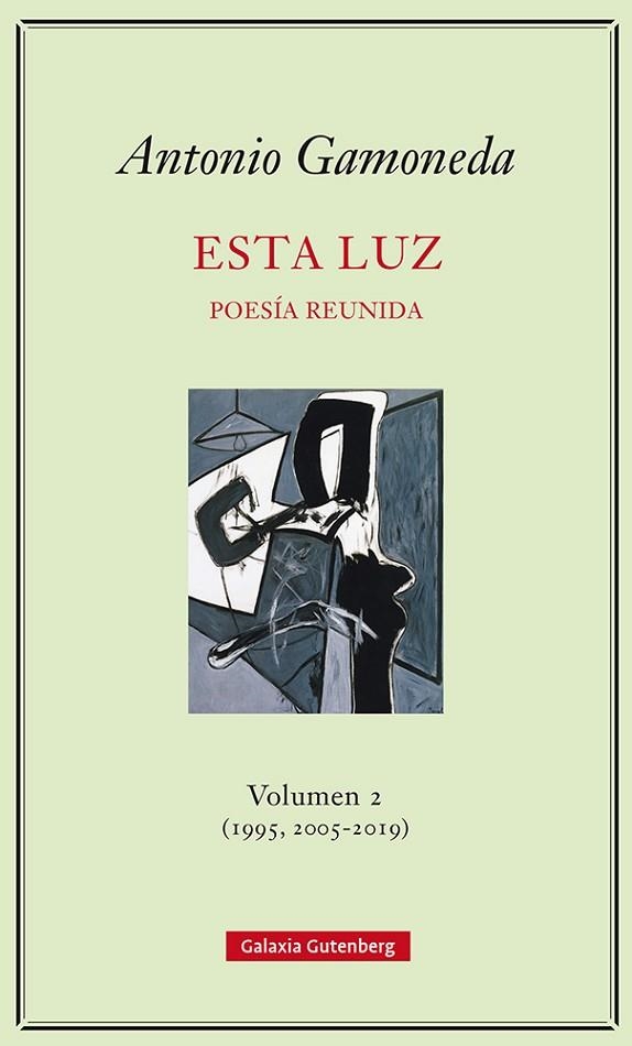 ESTA LUZ.VOLUMEN 2(1995, 2005-2019) | 9788417747848 | GAMONEDA,ANTONIO | Libreria Geli - Librería Online de Girona - Comprar libros en catalán y castellano