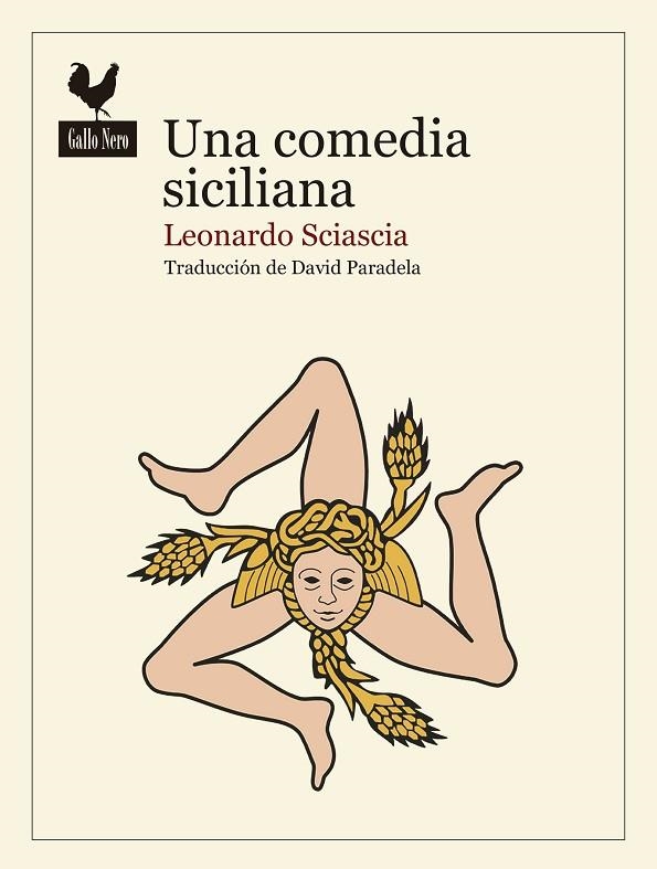 UNA COMEDIA SICILIANA | 9788416529742 | SCIASCIA,LEONARDO | Libreria Geli - Librería Online de Girona - Comprar libros en catalán y castellano