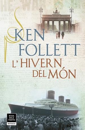 L'HIVERN DEL MÓN(THE CENTURY-2) | 9788417444853 | FOLLETT,KEN | Libreria Geli - Librería Online de Girona - Comprar libros en catalán y castellano