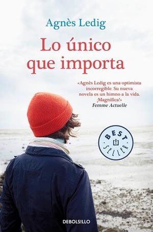 LO ÚNICO QUE IMPORTA | 9788466349604 | LEDIG,AGNÈS | Llibreria Geli - Llibreria Online de Girona - Comprar llibres en català i castellà
