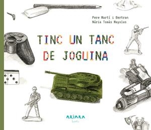 TINC UN TANC DE JOGUINA | 9788417440428 | MARTÍ I BERTRAN,PERE/TOMÀS MAYOL,NÚRIA | Libreria Geli - Librería Online de Girona - Comprar libros en catalán y castellano