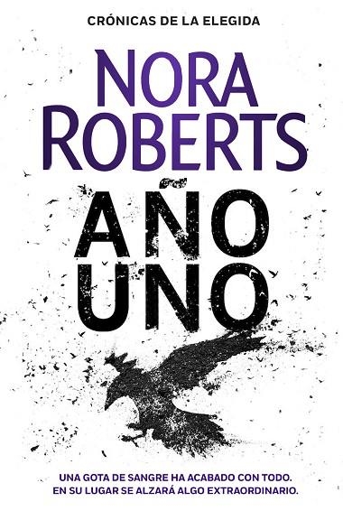 AÑO UNO(CRÓNICAS DE LA ELEGIDA-1) | 9788401022425 | ROBERTS,NORA | Libreria Geli - Librería Online de Girona - Comprar libros en catalán y castellano