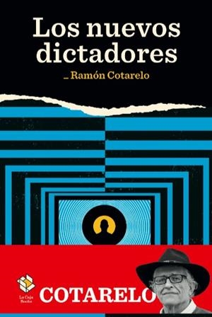 LOS NUEVOS DICTADORES | 9788417496241 | COTARELO,RAMÓN | Llibreria Geli - Llibreria Online de Girona - Comprar llibres en català i castellà