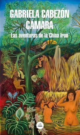LAS AVENTURAS DE LA CHINA IRON | 9788439736264 | CABEZÓN CÁMARA,GABRIELA | Llibreria Geli - Llibreria Online de Girona - Comprar llibres en català i castellà