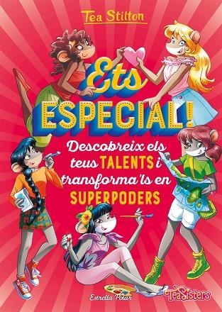 ETS ESPECIAL! | 9788491378020 | STILTON,TEA | Libreria Geli - Librería Online de Girona - Comprar libros en catalán y castellano