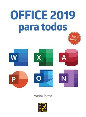 OFFICE 2019 PARA TODOS.FÁCIL Y PRÁCTICO | 9788494897276 | TORMO NAVARRO,MARISA | Llibreria Geli - Llibreria Online de Girona - Comprar llibres en català i castellà