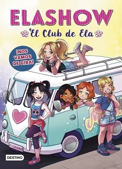ELASHOW-4.¡NOS VAMOS DE GIRA! | 9788408214786 | MARTÍNEZ,ELAIA | Libreria Geli - Librería Online de Girona - Comprar libros en catalán y castellano
