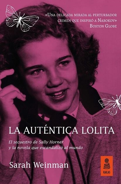 LA AUTÉNTICA LOLITA.EL SECUESTRO DE SALLY HORNER Y LA NOVELA QUE ESCANDALIZÓ AL MUNDO | 9788417248475 | WEINMAN,SARAH | Libreria Geli - Librería Online de Girona - Comprar libros en catalán y castellano