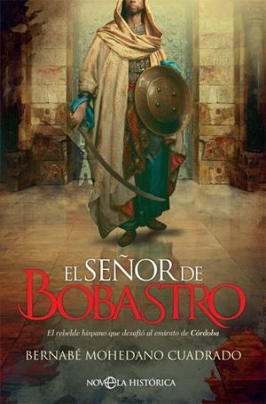 EL SEÑOR DE BOBASTRO | 9788491646464 | MOHEDANO CUADRADO,BERNABÉ | Llibreria Geli - Llibreria Online de Girona - Comprar llibres en català i castellà