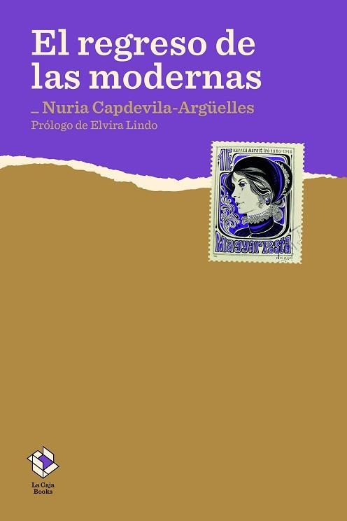 EL REGRESO DE LAS MODERNAS | 9788417496166 | CAPDEVILA-ARGÜELLES,NURIA | Libreria Geli - Librería Online de Girona - Comprar libros en catalán y castellano