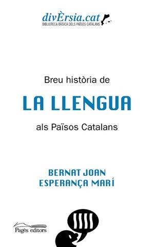 BREU HISTÒRIA DE LA LLENGUA ALS PAÏSOS CATALANS | 9788413031255 | JOAN MARÍ,BERNAT/MARÍ MAYANS,ESPERANÇA | Libreria Geli - Librería Online de Girona - Comprar libros en catalán y castellano