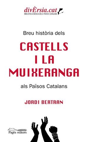 BREU HISTÒRIA DELS CASTELLS I LA MUIXERANGA ALS PAÏSOS CATALANS | 9788413031217 | BERTRAN,JORDI | Llibreria Geli - Llibreria Online de Girona - Comprar llibres en català i castellà