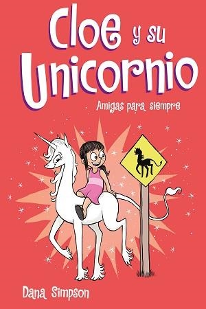 AMIGAS PARA SIEMPRE(CLOE Y SU UNICORNIO 5) | 9788417736217 | SIMPSON,DANA | Llibreria Geli - Llibreria Online de Girona - Comprar llibres en català i castellà