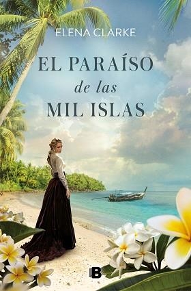 EL PARAÍSO DE LAS MIL ISLAS | 9788466666350 | CLARKE,ELENA | Llibreria Geli - Llibreria Online de Girona - Comprar llibres en català i castellà