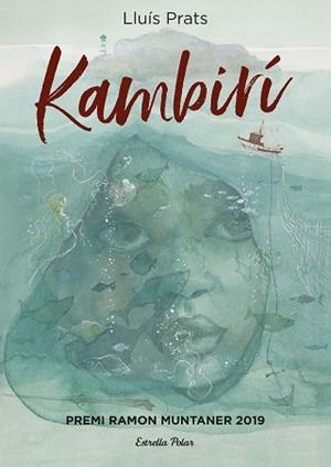 KAMBIRÍ(PREMI RAMON MUNTANER 2019) | 9788491379201 | PRATS,LLUÍS | Libreria Geli - Librería Online de Girona - Comprar libros en catalán y castellano