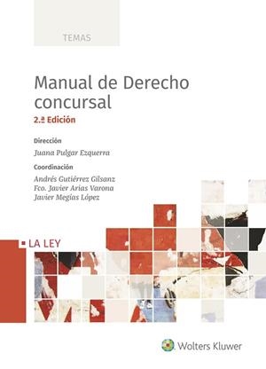 MANUAL DE DERECHO CONCURSAL(2A EDICIÓN) | 9788490208762 | PULGAR EZQUERRA,JUANA(DIRECCIÓN) | Libreria Geli - Librería Online de Girona - Comprar libros en catalán y castellano